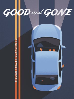 cover image of Good and Gone